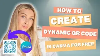 DYNAMIC QR CODE IN CANVA || QR CODE || HOW TO CREATE QR CODE