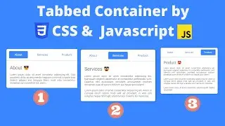 Tabbed container by CSS | HTML | Javascript