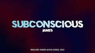 JAMES - SUBconscious (Big room / Techno)
