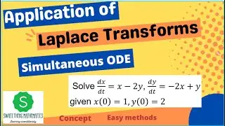 Application of Laplace Transform | Solution of simultaneous ODE B.Sc. maths, B.E. maths
