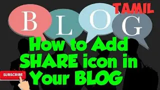 How to add SHARE icon in BLOG | Tamil