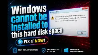 Windows cannot be installed to this hard disk space