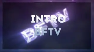 BFTV INTRO BY FEROCIOUS LION
