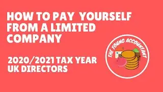 How to Pay Yourself from a Ltd Company 2020/2021 - UK Directors Salary