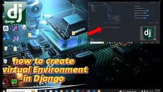 How to Create a Virtual Environment in Django | Step-by-Step Guide 🚀