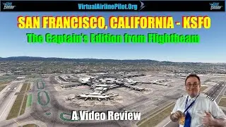 [MSFS2020] | SAN FRANCISCO INTERNATIONAL, CALIFORNIA KSFO by FLIGHTBEAM | A FULL VIDEO REVIEW