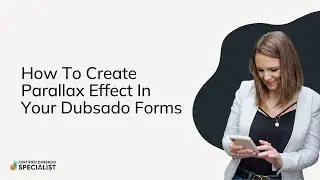 How To Create Parallax Effect In Your Dubsado Forms