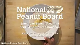 Jamaican Peanut Porridge with Caramelized Bananas | School Nutrition Recipe Series