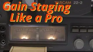 Proper Gain Staging in an Analog Recording Studio