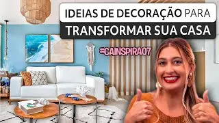 IDEIAS DE DECORAÇÃO PARA TRANSFORMAR SUA CASA 