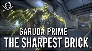 Garuda Prime - The Sharpest Brick (Garuda Build) | Warframe
