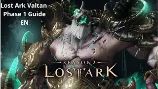 Lost Ark Valtan phase 1 guide EN
