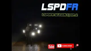 LSPDFR Season 1 EP.  2 | Nightshift Mystery