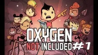 There is piss everywhere! | Oxygen not included #1