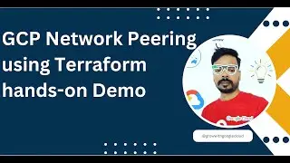 Create GCP Network Peering using terraform