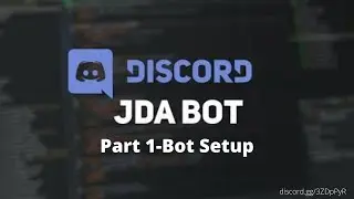 How To Make Discord Bots Using JDA 4 (Part 1 - Bot Setup)