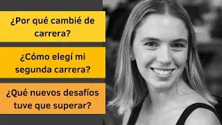 El desafío de empezar de nuevo: Mi experiencia cambiando de carrera
