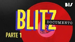 BLITZ | BLITZ DOCUMENTO #1 | BIS DOC