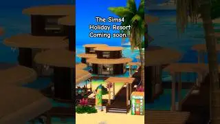 The Sims 4 Holiday Resort 