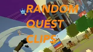 Quest Clips from the Past Year