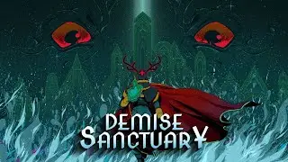 Demise Sanctuary - Reveal Trailer (Demo available now)