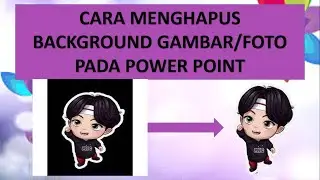 Cara Hapus / Menghilangkan Background Foto atau Gambar di Power Point Secara Offline, gratis