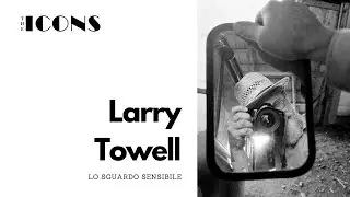 Larry Towell, lo sguardo sensibile | The Icons #14 | il FotoStudio