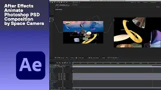 After Effects animate Photoshop PSD Composition by Space Camera