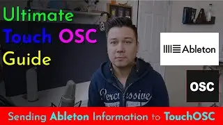 Sending Ableton Information to TouchOSC (Ultimate Guide to TouchOSC)