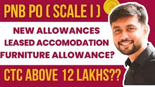 PNB PO/SO 2024 Revised Allowances & Perks With Hand Salary | Banker Couple