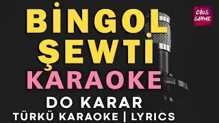 Bîngol Şewtî Lê Lê Dinê (Zınar Sozdar) Bağlama Kaval Kürtçe Oyun Havası Grani Karaoke Türküler | Do