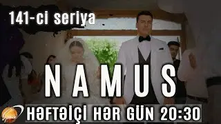 Namus (141-ci seriya)