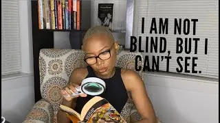 Sp Ep | I Am Not Blind, But I Can't See. | My Visual Impairment Story