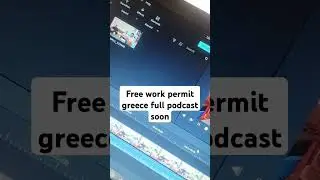 free greece work permit update 2024 - Podcast soon free work permit journey