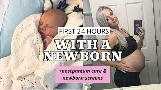 FIRST 24 HOURS WITH A NEWBORN| bringing baby home