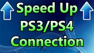 How To Improve Your PS3/PS4 Internet Connection (Reduce Lag) (May Not Work)
