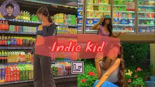 How to do a Indie Kid preset in Adobe Lightroom