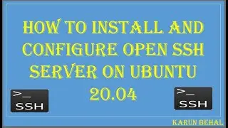 How To Install And Configure OpenSSH Server On Ubuntu-20.04[Hindi]By Karun Behal