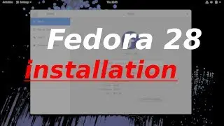 Fedora 28 : installation hindi | fedora 28 installation in virtual box | hindi