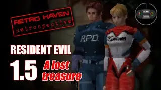 Resident Evil 1.5 Retrospective - A lost treasure