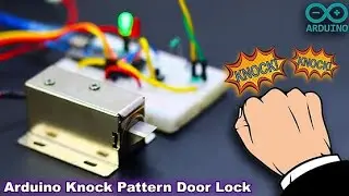 Arduino Secret Knock Pattern Door Lock