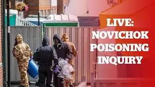In Full: Inquiry Into Novichok Poisoning Deaths Begins