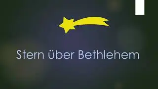 Stern über Bethlehem - Klavierbegleitung und Text zum Mitsingen