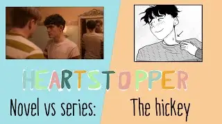Hickey - Heartstopper season 2 - Comparing graphic novel and series