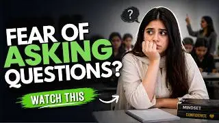 Are you struggling with Fear of asking Questions?