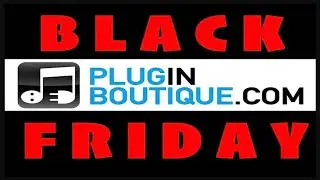 Best Black Friday Deals: Audio Plugins for Sale  on PluginBoutique + FREE PLUGINS