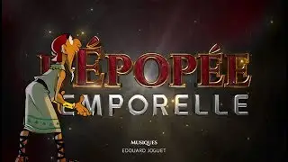 L'ÉPOPÉE TEMPORELLE - MUSIQUES OFFICIELLES - L'EGYPTE