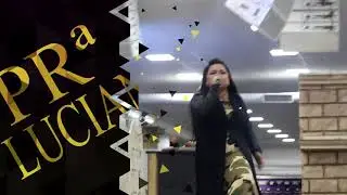 ÚLTIMO DIA DA CAMPANHA NA FÉ DE JOSUÉ PASTORA LUCIANA