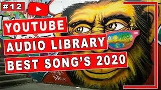 🔥Free Music for YouTube Videos | No Copyright Music(YouTube Audio Library)