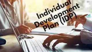 PM Step 7:   Prepare an Individual Development Plan (IDP)